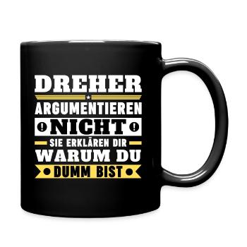 Dreher argumentieren nicht - Tasse einfarbig - Schwarz - Rechts