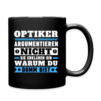Opticians don't argue - Full Colour Mug - black - Right