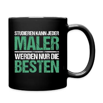 Studieren kann jeder - Maler Edition - Tasse einfarbig - Schwarz - Rechts