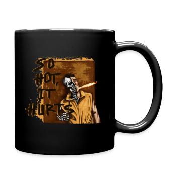 So Hot, It Hurts! - Tasse einfarbig - Schwarz - Rechts