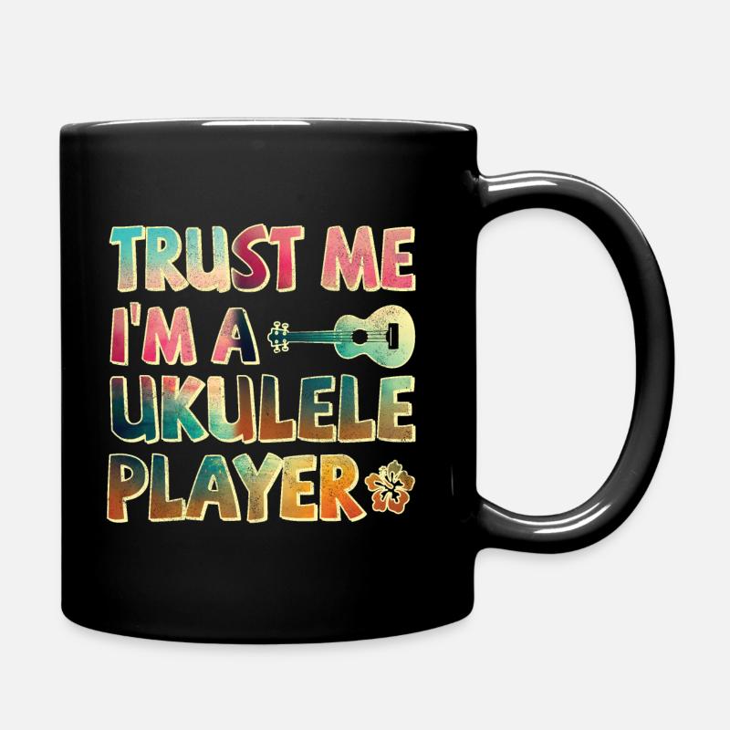 Trust me I’m a Ukulele player - Tasse einfarbig - Schwarz