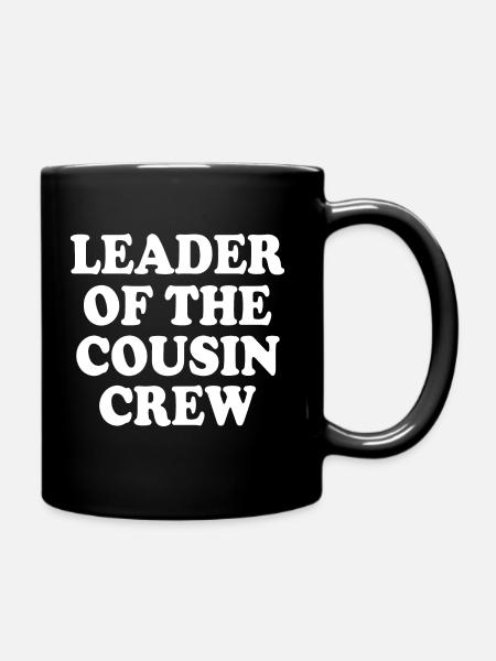 leader of the cousin crew - Tasse einfarbig - Schwarz