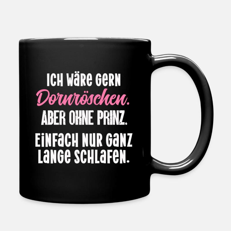 Dornröschen Prinz Märchen Spruch lustig fun - Tasse einfarbig - Schwarz