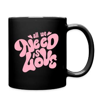 All we need is love - Full Colour Mug - black - Right