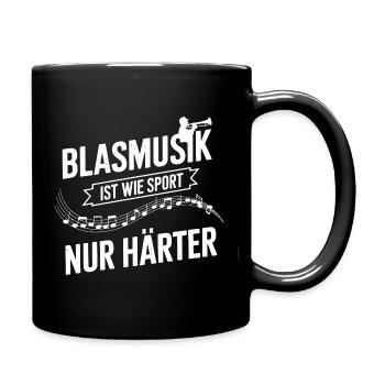Blasmusik wie Sport, nur härter - Tasse einfarbig - Schwarz - Rechts