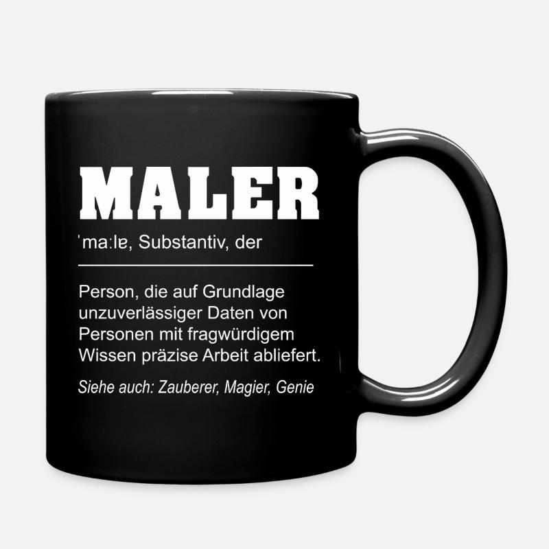 Lustige Definition Maler Beruf - Tasse einfarbig - Schwarz