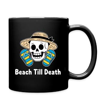 Beach Till Death Skelett mit Hut - Tasse einfarbig - Schwarz - Rechts