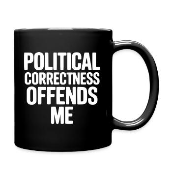 Le politiquement correct me choque - Mug uni - noir - Droite