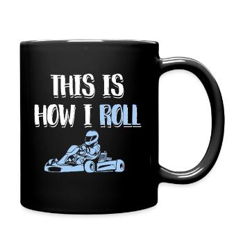 This Is How I Roll Go Kart Racing Art - Full Colour Mug - black - Right