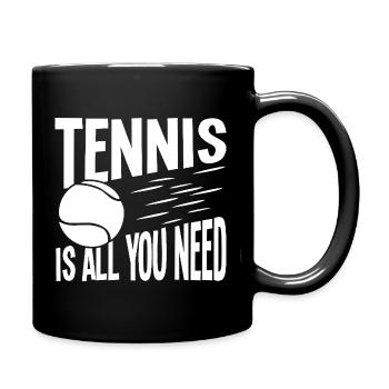 Tennis ist alles, was du brauchst - Tasse einfarbig - Schwarz - Rechts