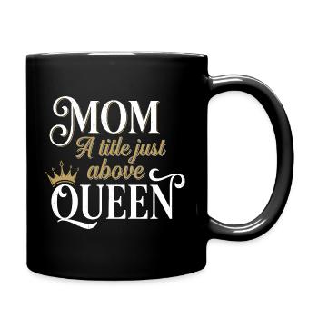 Mutter Königin – Titel Oben - Tasse einfarbig - Schwarz - Rechts