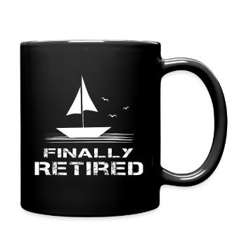 Sailboat Retirement Finally Retired Retirement Start - Full Colour Mug - black - Right