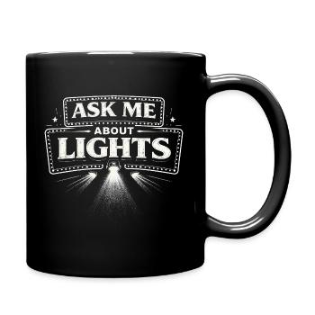 Lichttechniker Ask Me About Lights - Full Colour Mug - black - Right