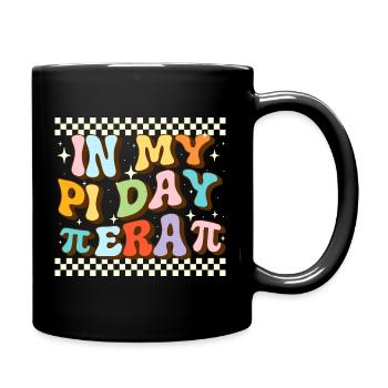 In My Pi Day Era Funny Math Teacher Student - Full Colour Mug - black - Right