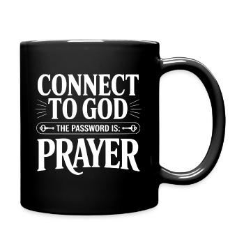 Verbinden Sie sich mit Gott Das Passwort ist Gebet - Tasse einfarbig - Schwarz - Rechts