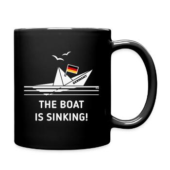 The Boat Is Sinking! (Germany / Deutschland / NEG) - Tasse einfarbig - Schwarz - Rechts