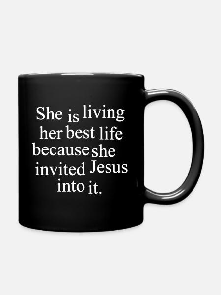 Elle vit sa meilleure vie parce qu’elle a invité... - Mug uni - noir