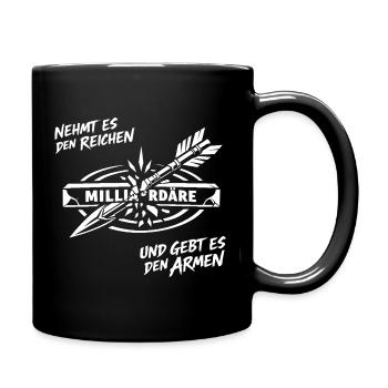 Nehmt Es Den Reichen - Tasse einfarbig - Schwarz - Rechts
