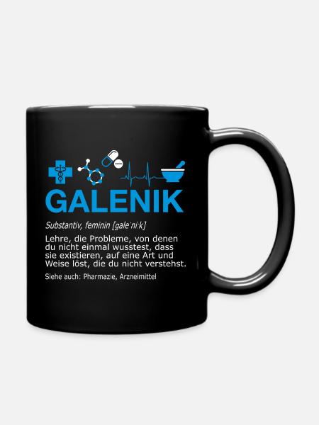 Galenik Pharmazie Pharmakant Apotheke Definition - Tasse einfarbig - Schwarz