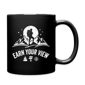 Earn Your View – Wanderer Bergsteiger Outdoor Desi - Tasse einfarbig - Schwarz - Rechts