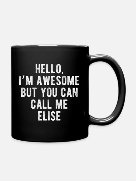 Bonjour, je suis géniale, appelez-moi Elise, citation drôle - Mug uni - noir