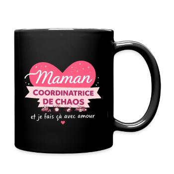 Maman coordinatrice de chaos humour - Mug uni - noir - Droite