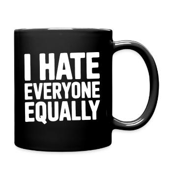 I Hate Everyone Equally - Full Colour Mug - black - Right