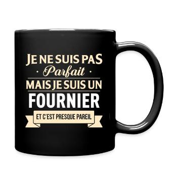 Je Ne Suis Pas Parfait Mais Je Suis Un Fournier... - Mug uni - noir - Droite