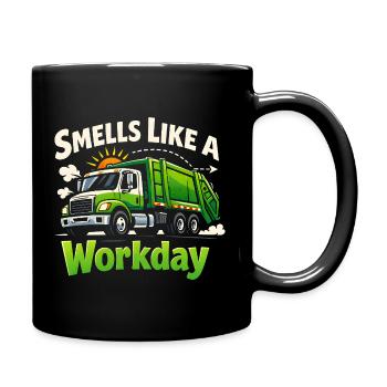 Riecht nach Arbeitstag | Müllabfuhr Humor - Tasse einfarbig - Schwarz - Rechts