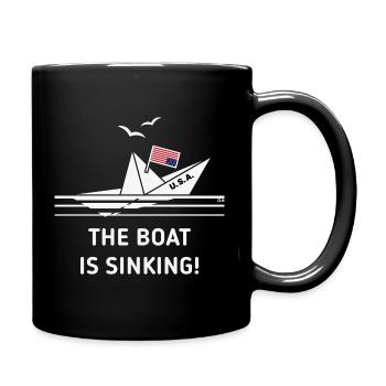 The Boat Is Sinking! (USA / Upside Down / NEG) - Tasse einfarbig - Schwarz - Rechts