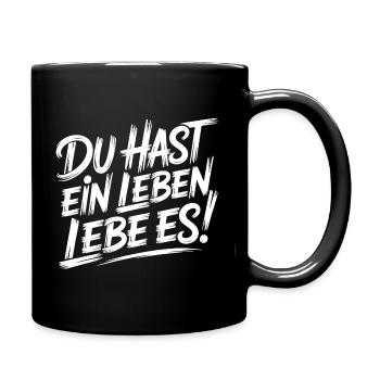 Lebe dein Leben - Tasse einfarbig - Schwarz - Rechts