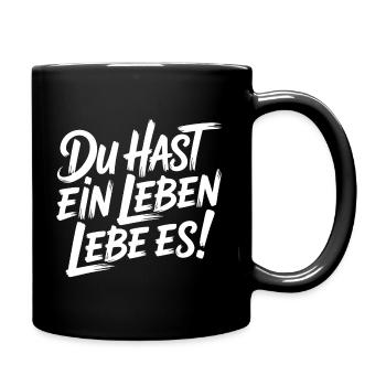 Lebe dein Leben - Tasse einfarbig - Schwarz - Rechts