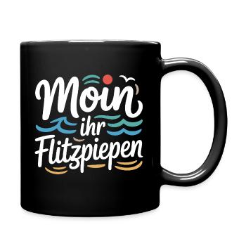 Moin Ihr Flitzpiepen Norddeutsch Hamburg Büro Moin - Tasse einfarbig - Schwarz - Rechts