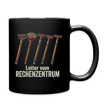 keine Zeit das Rechenzentrum ruft Gartenoutfit - Tasse einfarbig - Schwarz - Rechts