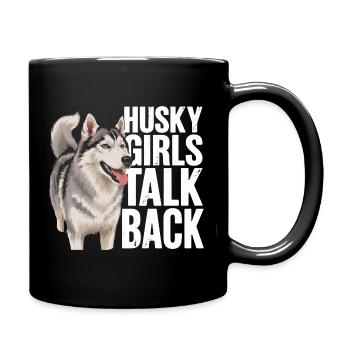 Husky-Mädchen antworten lustiger Husky-Hund - Tasse einfarbig - Schwarz - Rechts