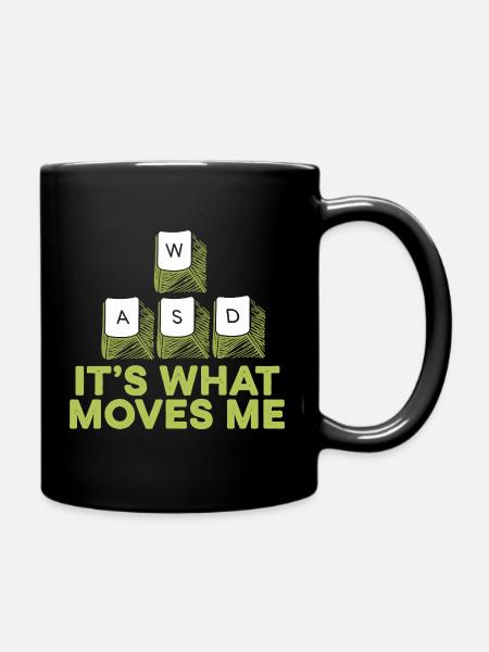 WASD Motivationsspruch - Tasse einfarbig - Schwarz