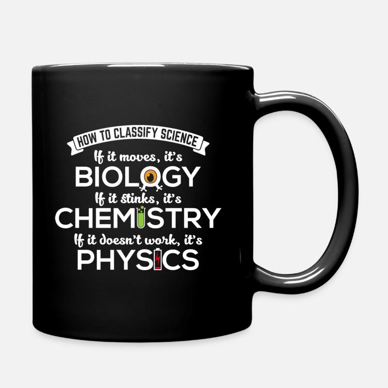 Biologie bewegt Chemie stinkt Physik Nerd Geschenk - Tasse einfarbig - Schwarz