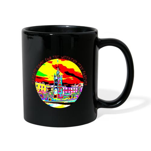 Come for the weekend! - Full Colour Mug