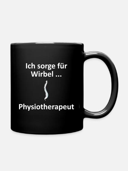 Physiotherapeut,Ich sorge für Wirbel.Fun Geschenk - Tasse einfarbig - Schwarz