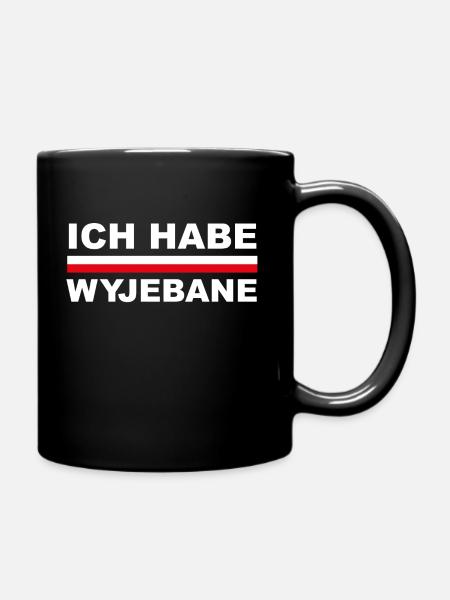 Polen Ich Habe Wyjebane Polnisch Spruch Geschenk - Tasse einfarbig - Schwarz