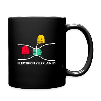Electricity Explained geschenk Physik Elektriker - Tasse einfarbig - Schwarz - Rechts