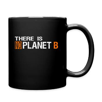 Il n'y a pas de planète B - Mug uni - noir - Droite