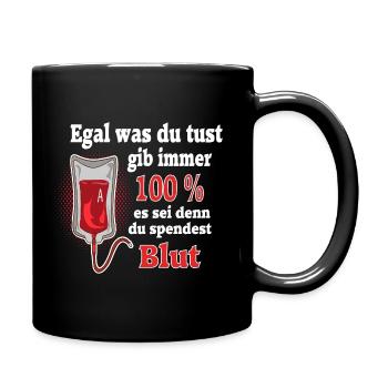 Blut 100 Prozent Blutspender - Tasse einfarbig - Schwarz - Rechts