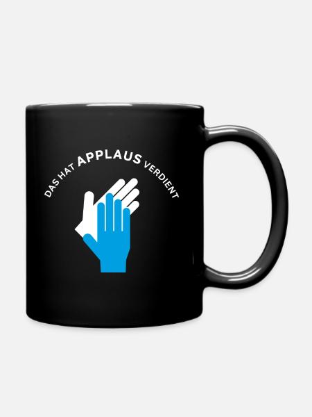 Das hat Applaus verdient / Hände klatschen Beifall - Tasse einfarbig - Schwarz