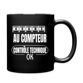 40 ans au compteur - Mug uni - noir - Droite