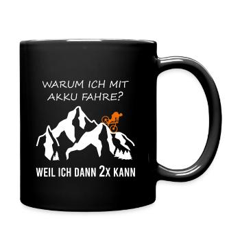 Mountainbike Warum ich mit Akku fahre Berg Biker - Tasse einfarbig - Schwarz - Rechts