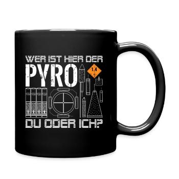 Wer ist hier der Pyro - Tasse einfarbig - Schwarz - Rechts