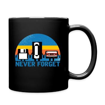 Nie vergessen - Tasse einfarbig - Schwarz - Rechts