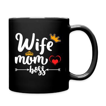 Wife Mom Boss Wife's Mother's Wife Wife Saying - Full Colour Mug - black - Right