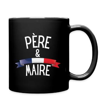 Père et maire humour papa fête des pères - Mug uni - noir - Droite